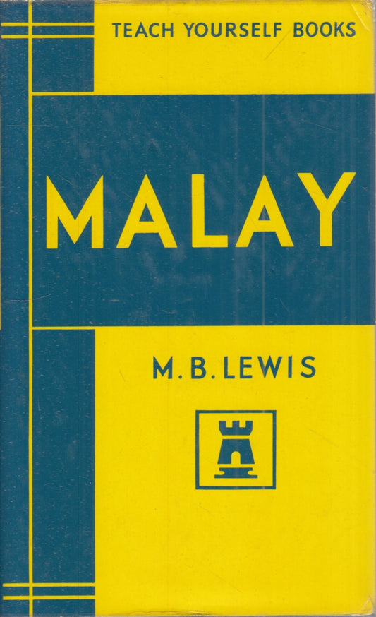 Malay Manuale - M. B. Lewis - English University Teach yourself books - YFS987
