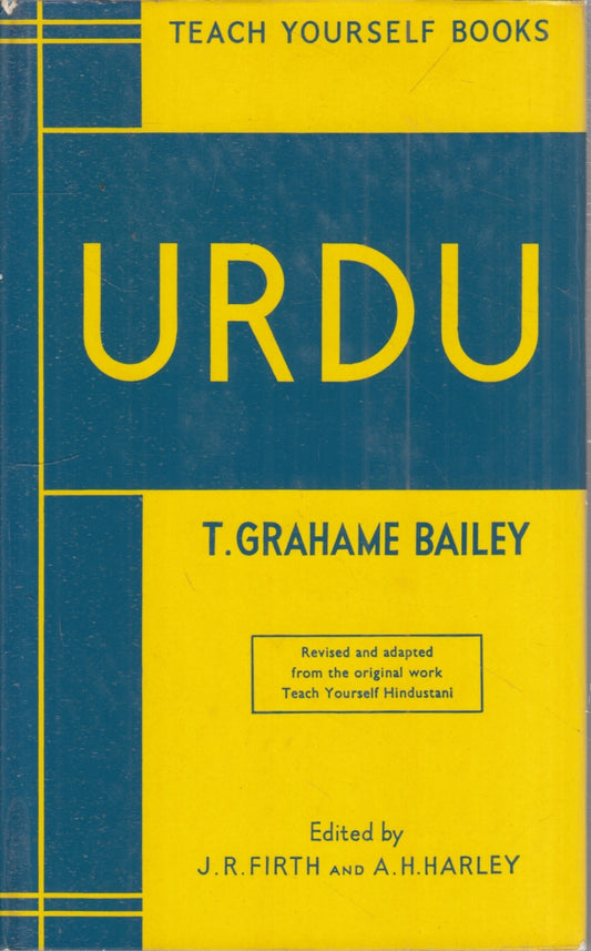 Urdu Manuale - Grahame Bailey - English University Teach yourself books - YFS987