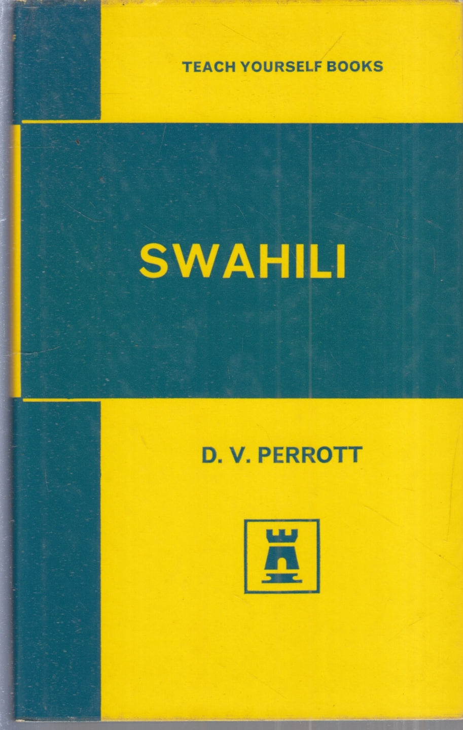 Swahili Manuale - Perrott - English University Teach yourself books - YFS987