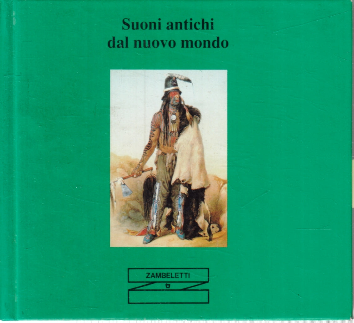 Suoni antichi dal nuovo mondo - Diakronia Musica Zambeletti - 1a ed. - ZFS119