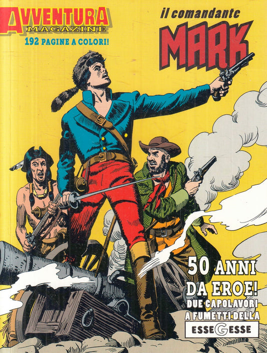 Avventura Magazine Il comandante Mark - Bonelli - 1a ed. - A26