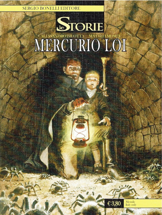 Le storie n.28 Mercurio Loi - Alessandro Bilotta Matteo Mosca - Bonelli - N25