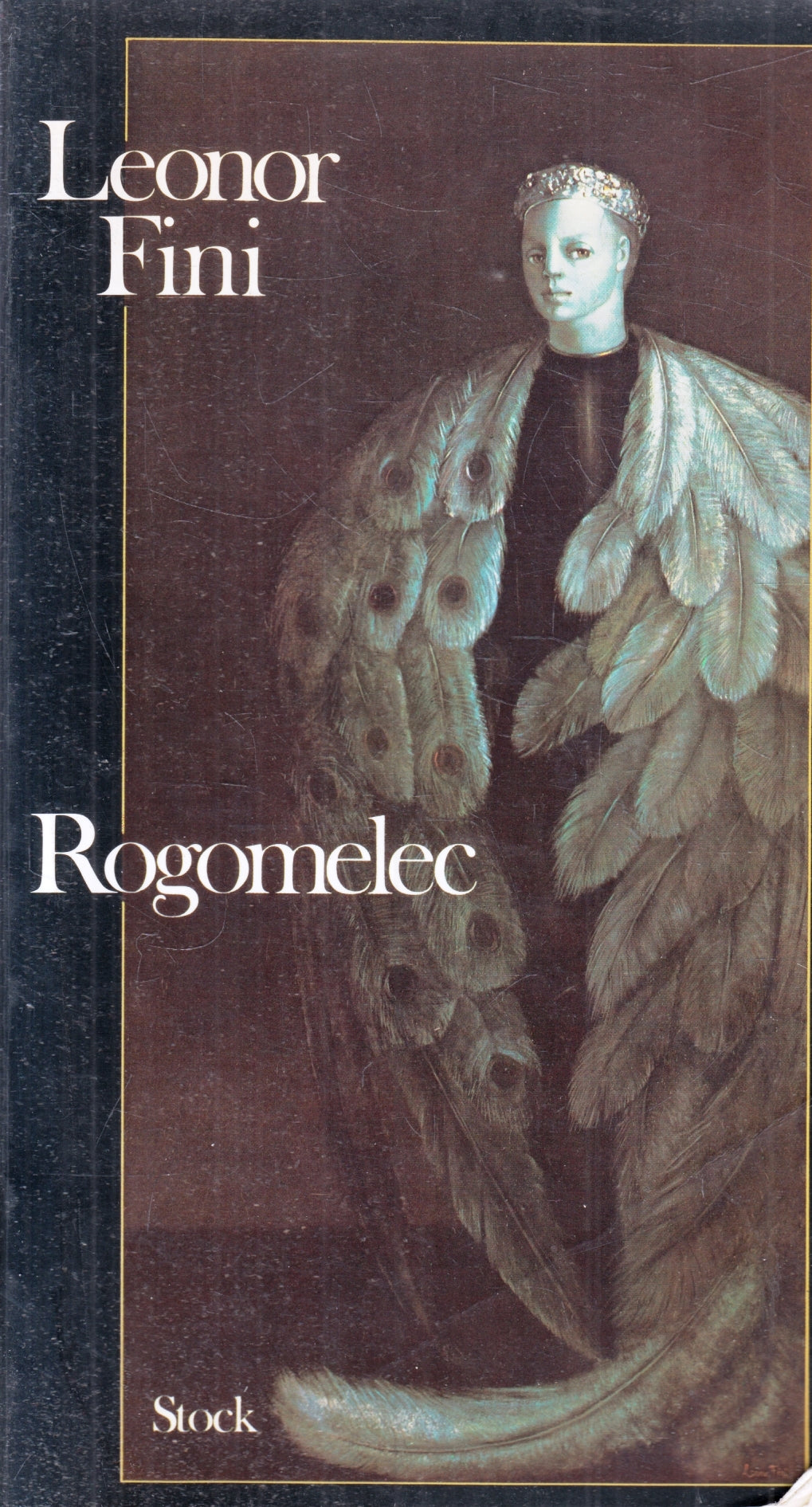 Rogomelec - Leonor Fini - Stock - 1a ed. - in francese - ZFS82