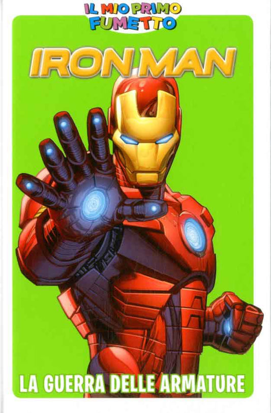 Iron Man La guerra delle armature - aa. vv. - Panini - A26