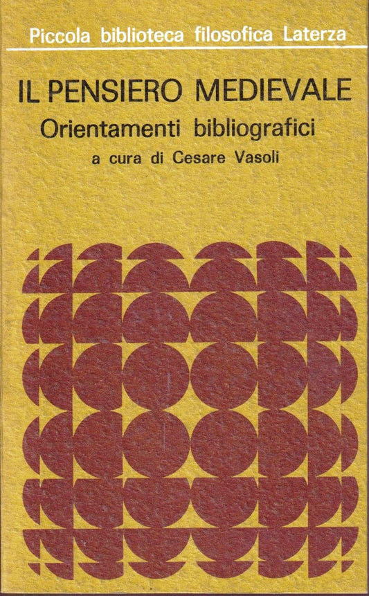 Il pensiero medievale - Laterza Piccola Biblioteca Filosofica - 1a ed. - XFS