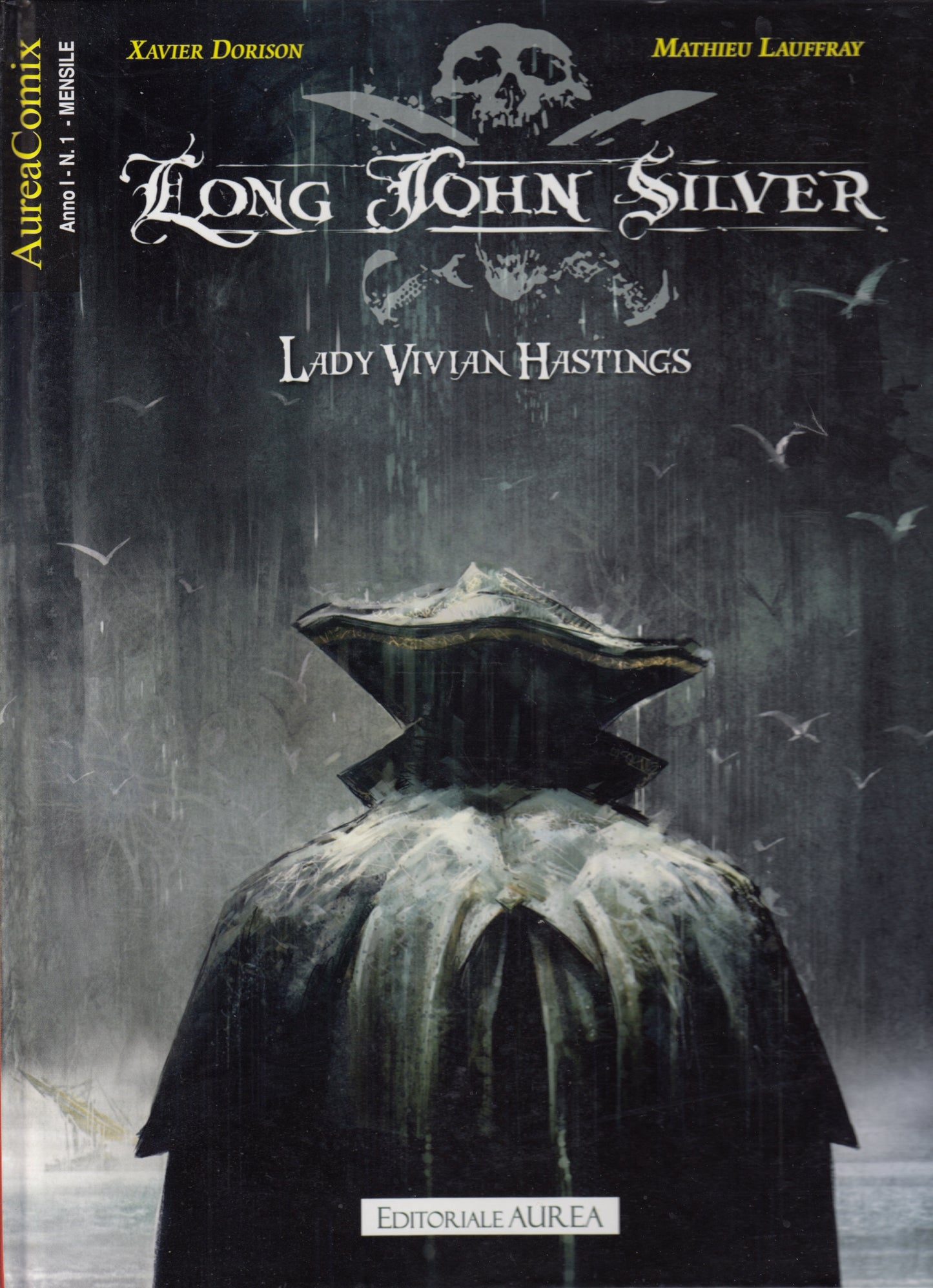 AureaComix Anno I n.1 Long John Silver 1 Lady Vivian Hastings - Dorison - H26
