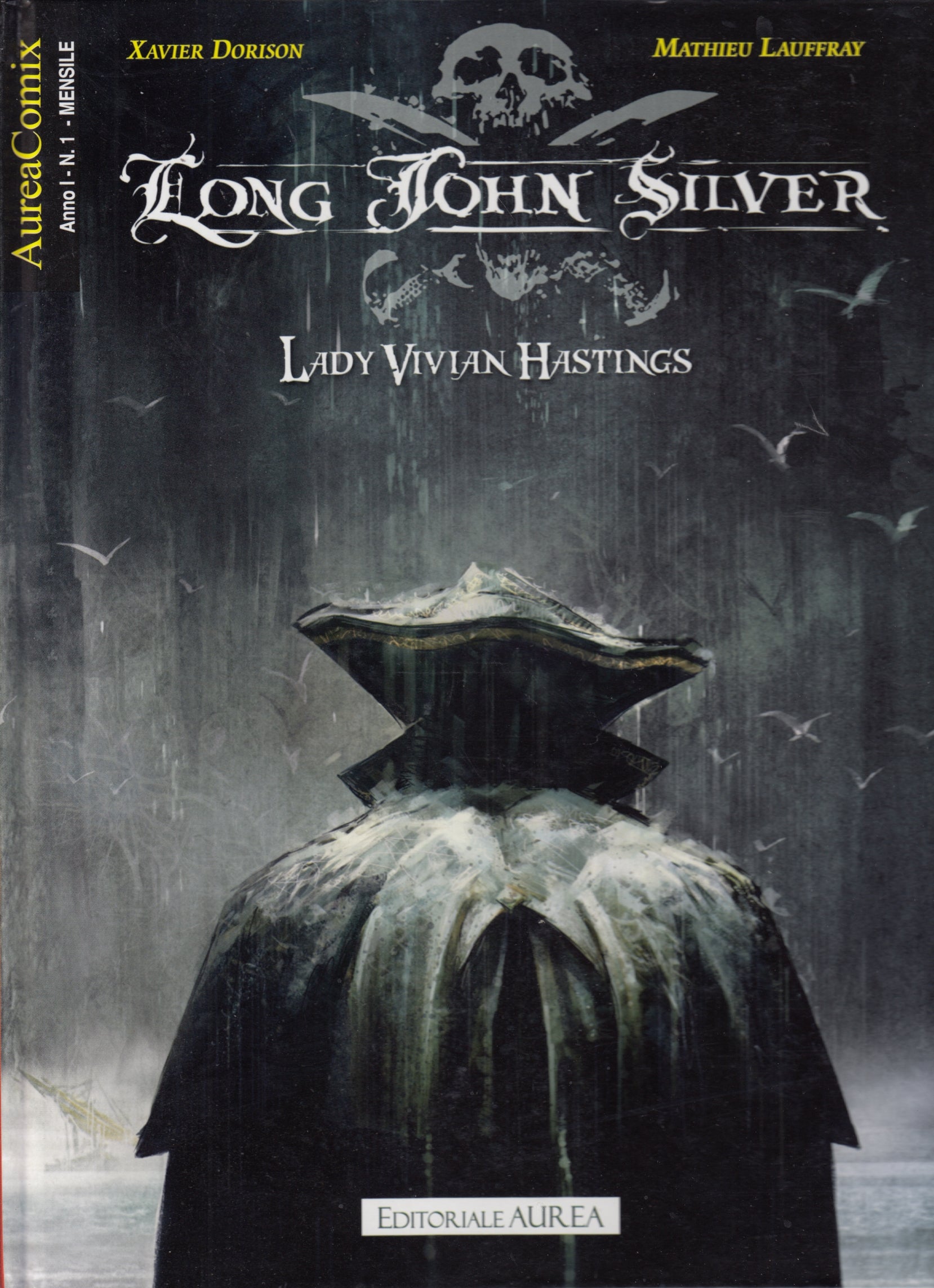 AureaComix Anno I n.1 Long John Silver 1 Lady Vivian Hastings - Dorison - H26