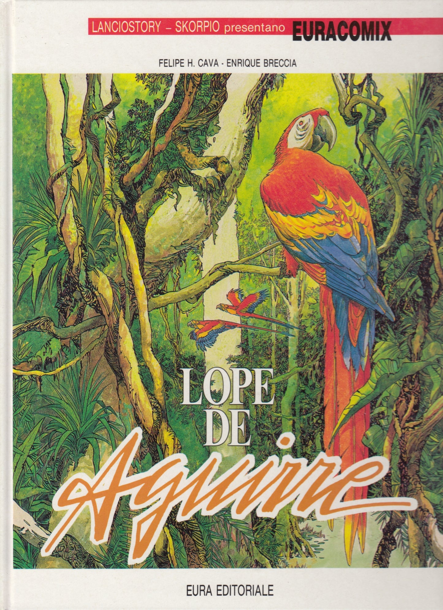Lope de Aguirre - Cava Breccia - Eura Euracomix Lanciostory Skorpio - H26