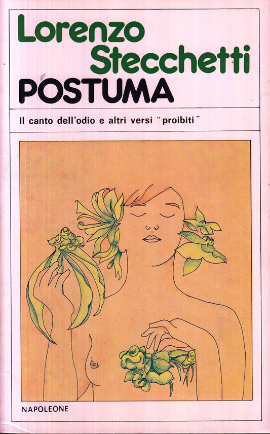 Postuma Il canto dell'odio- Stecchetti- Napoleone Tempo Libero 18- 1a ed.-ZFS116