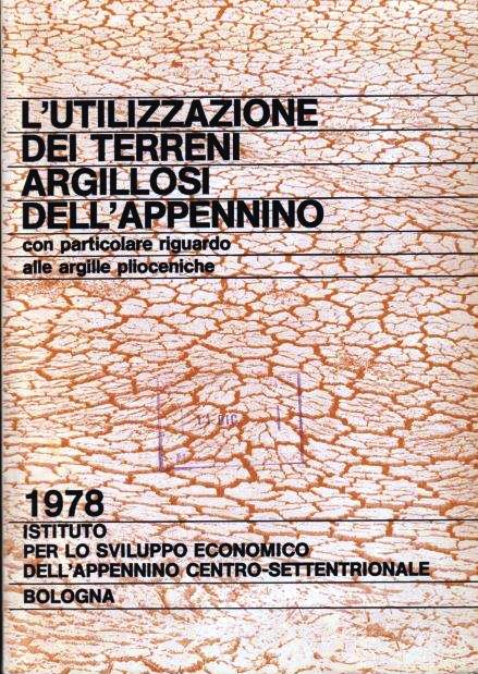L'utilizzazione dei terreni argillosi dell'Appennino - ISEA - 1978 - ZFS112