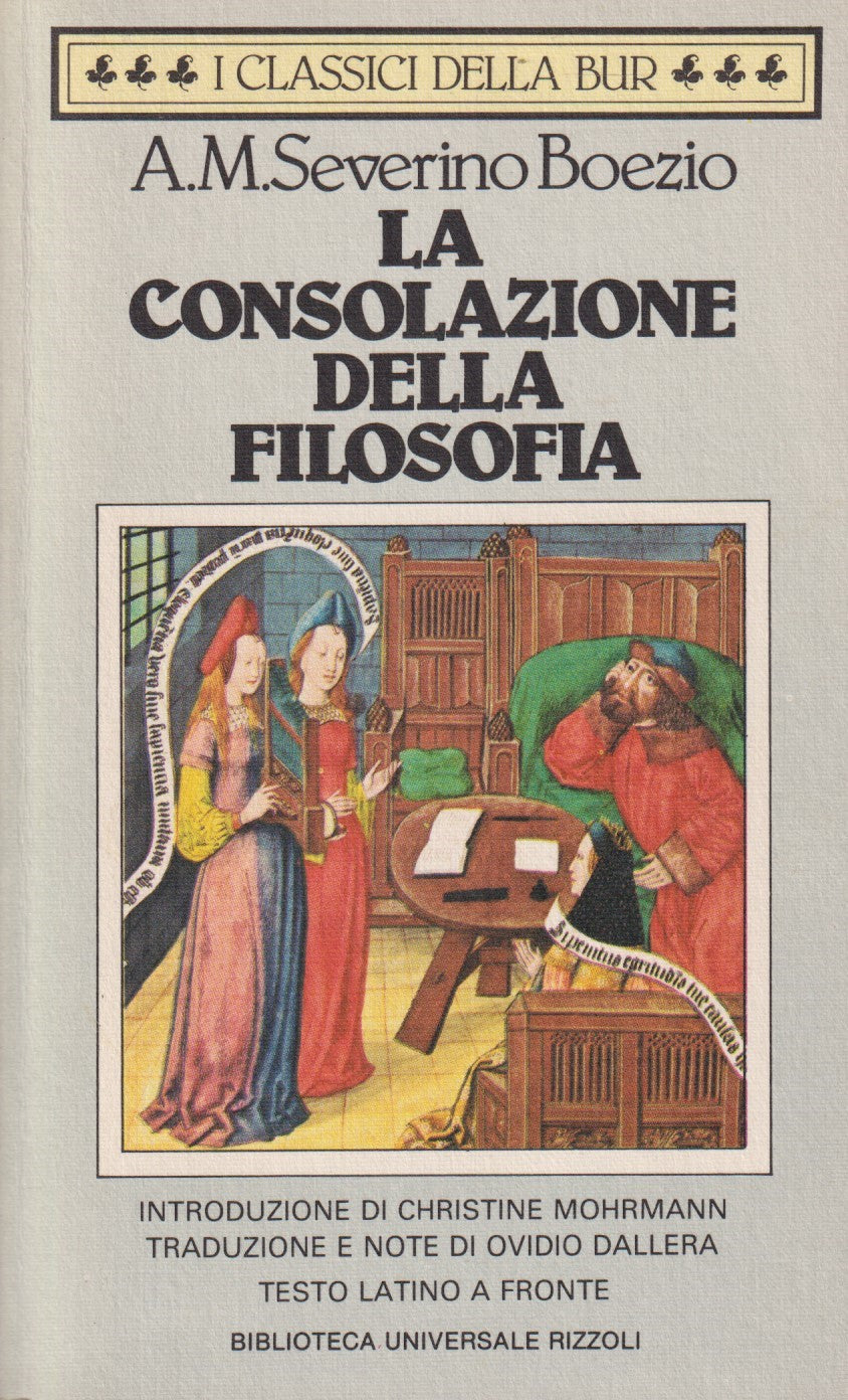 La consolazione della filosofia - Boezio - Rizzoli Classici BUR - 1984 - XFS