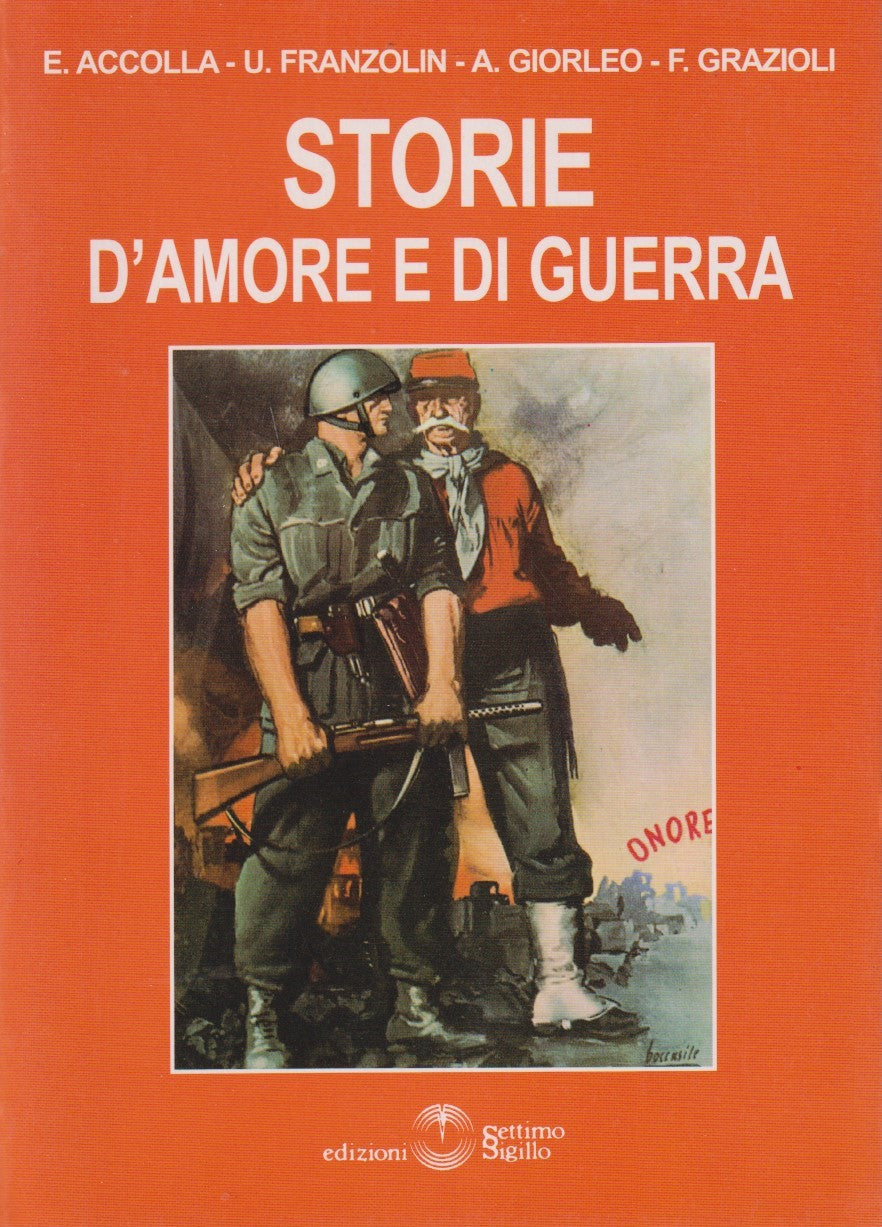 Storie d'amore e di guerra - Aa.vv. - Settimo sigillo - 1998 - ZFS199