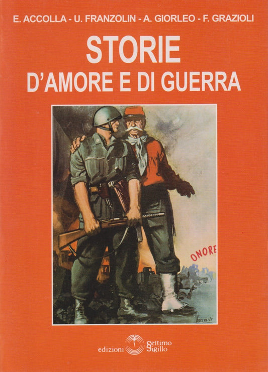 Storie d'amore e di guerra - Aa.vv. - Settimo sigillo - 1998 - ZFS199