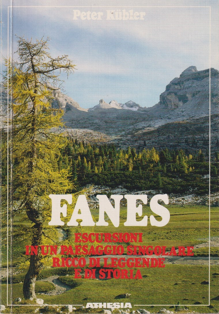 Fanes Escursioni - Peter Kubler - Athesia - 1990 - ZFS199