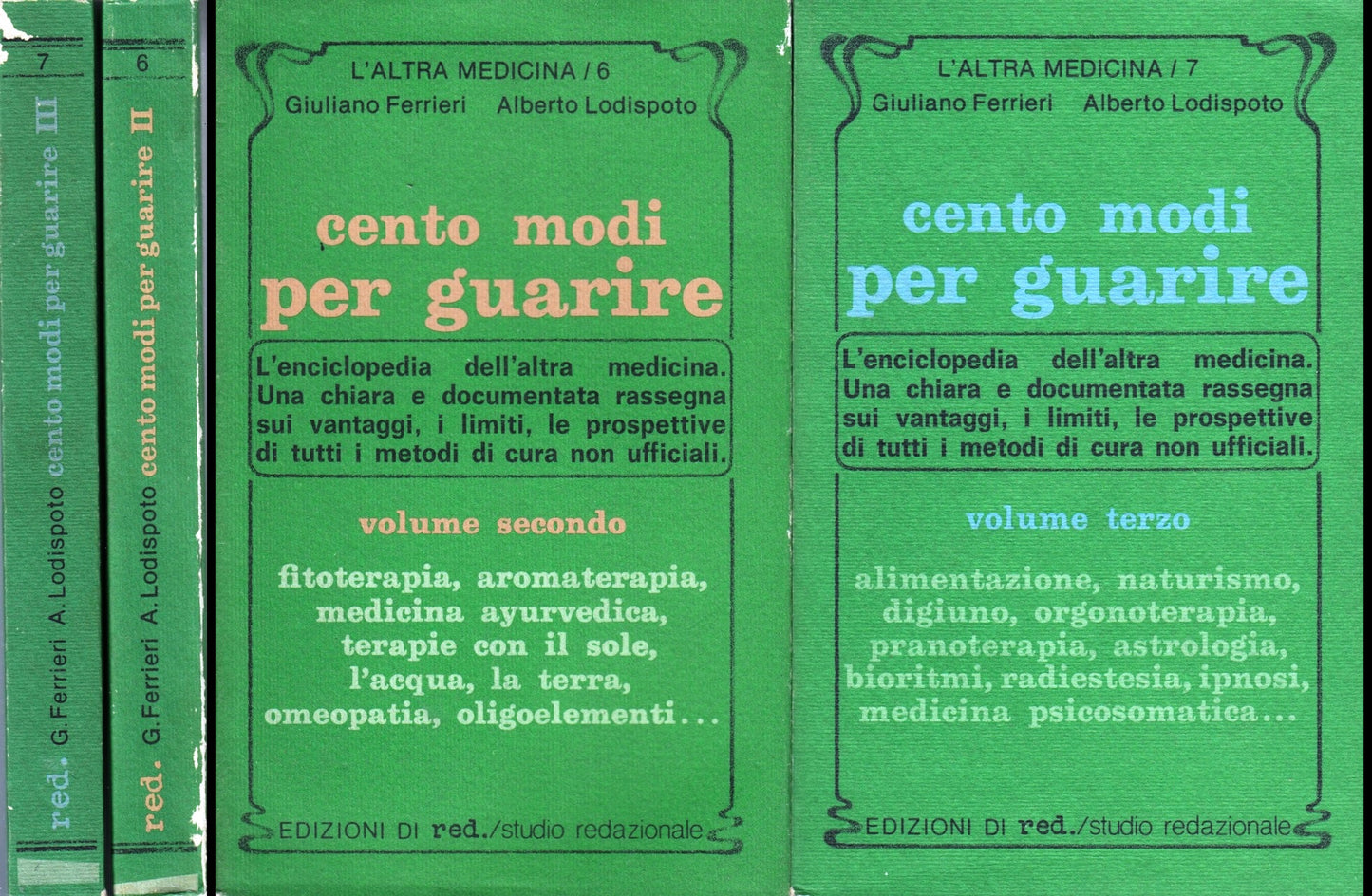 Cento modi per guarire 2 volumi - Ferrieri Lodispoto- Red L'altra medicina- ZFS5