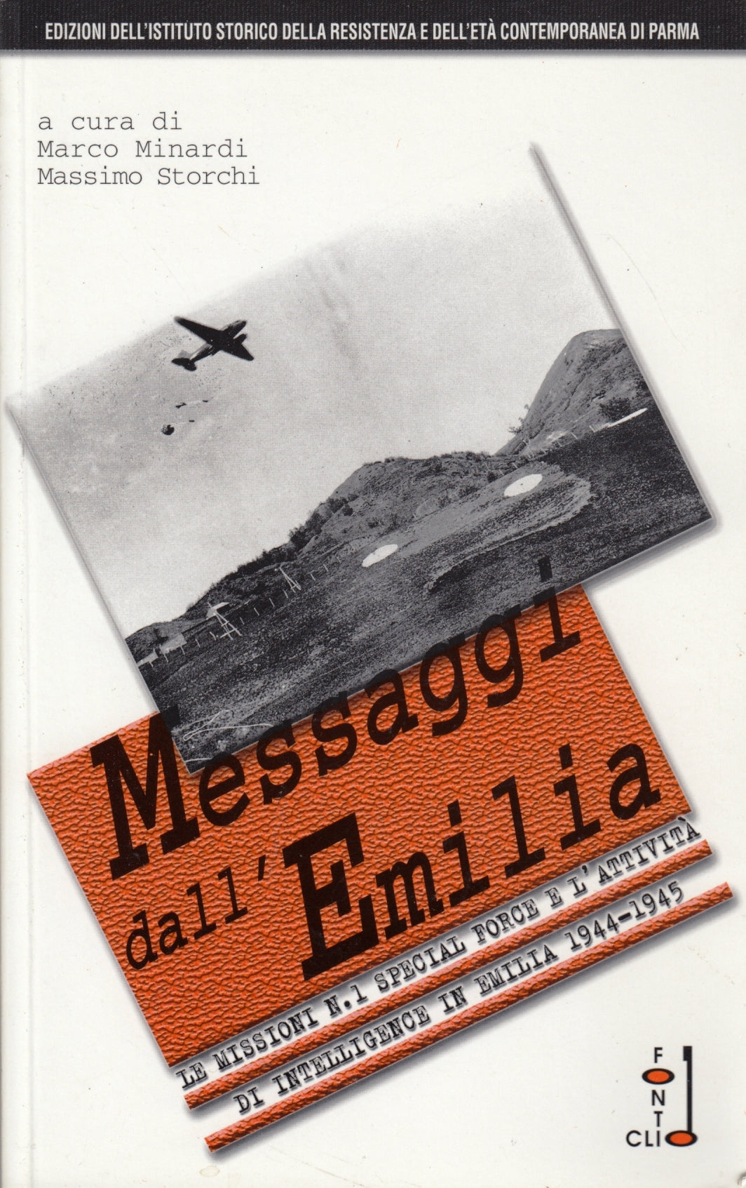 Messaggi dall'Emilia- Minardi Storchi- Istituto Storico Resistenza Parma- ZFS155