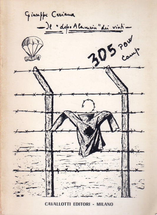 Il dopo El Alamein dei vinti - Giuseppe Ceriana - Cavallotti - 1a ed. - ZFS187