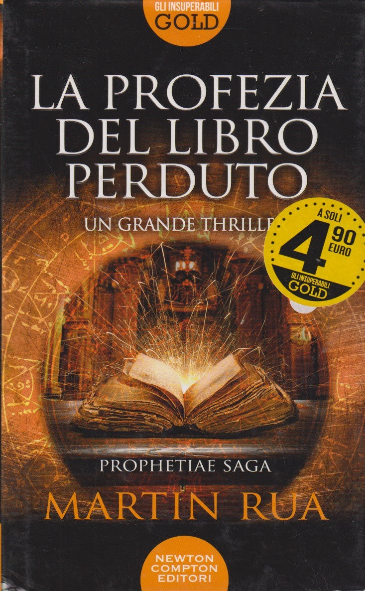 La profezia del libro perduto - Martin Rua - Newton Insuperabili gold - JXS316