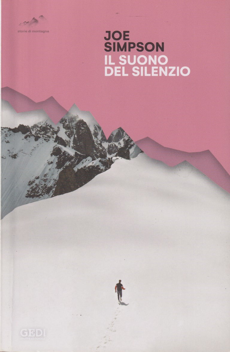 Il suono del silenzio - Joe Simpson - Gedi Passioni - JXS136