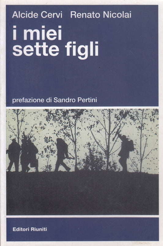 I miei sette figli - Cervi Nicolai - Riuniti Biblioteca Giovani 9 - ZFS241