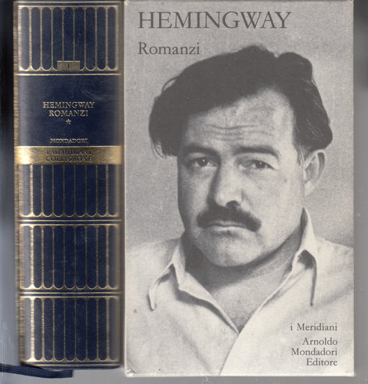 Romanzi volume I - Ernest Hemingway - Mondadori Panorama I meridiani - cofanetto