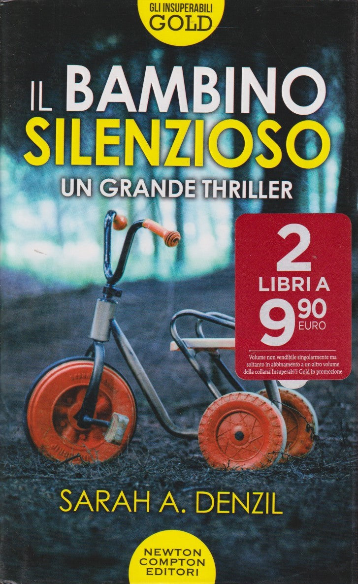 Il bambino silenzioso - Sarah A. Denzil - Newton Insuperabili gold - JXS142