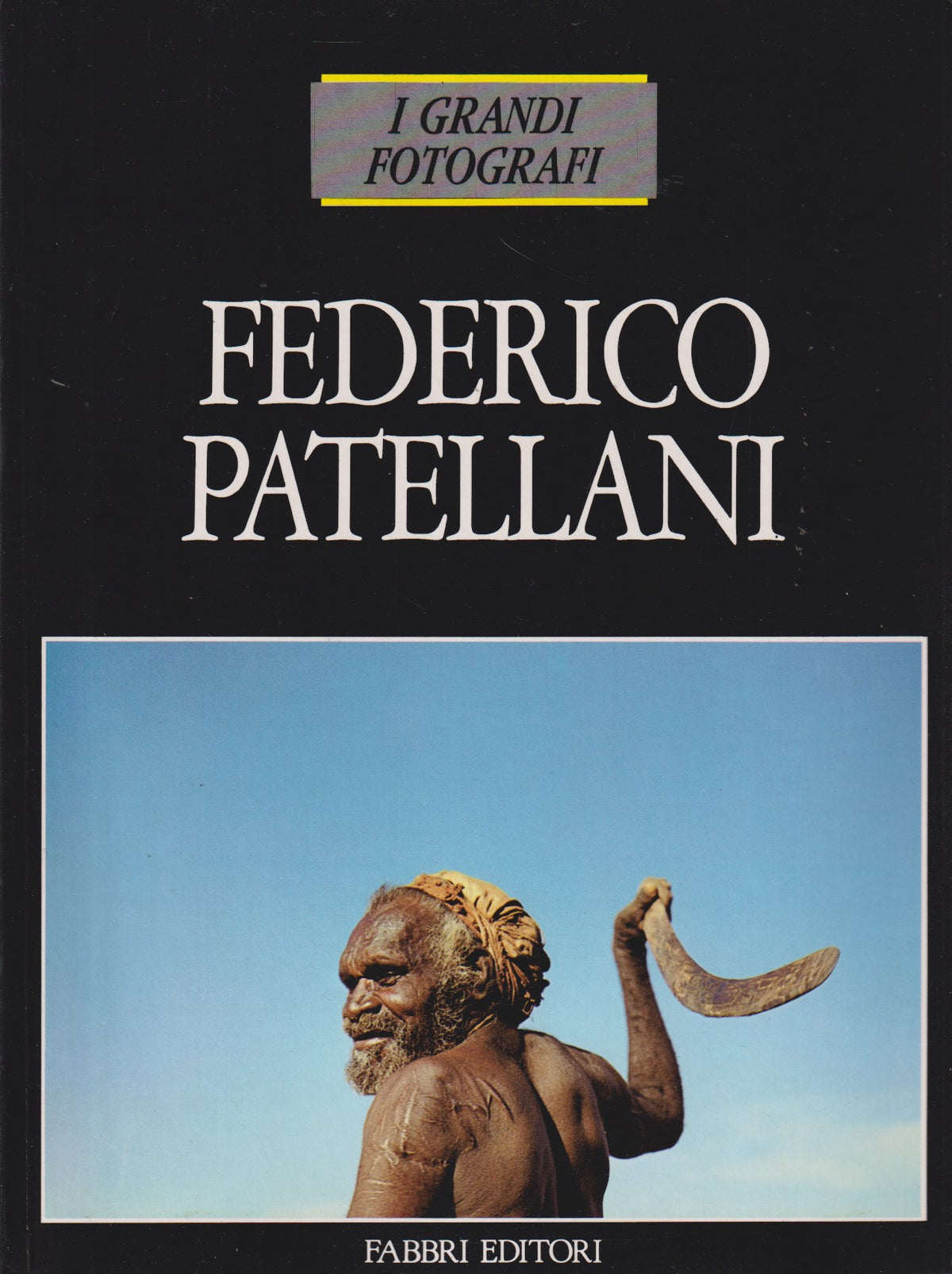 I Grandi Fotografi - Fabbri Editori - scegli il fotografo - YFS809