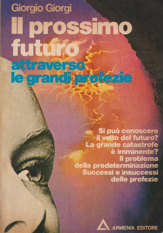Il prossimo futuro attraverso le grandi profezie - Giorgi - Armenia - JXS240