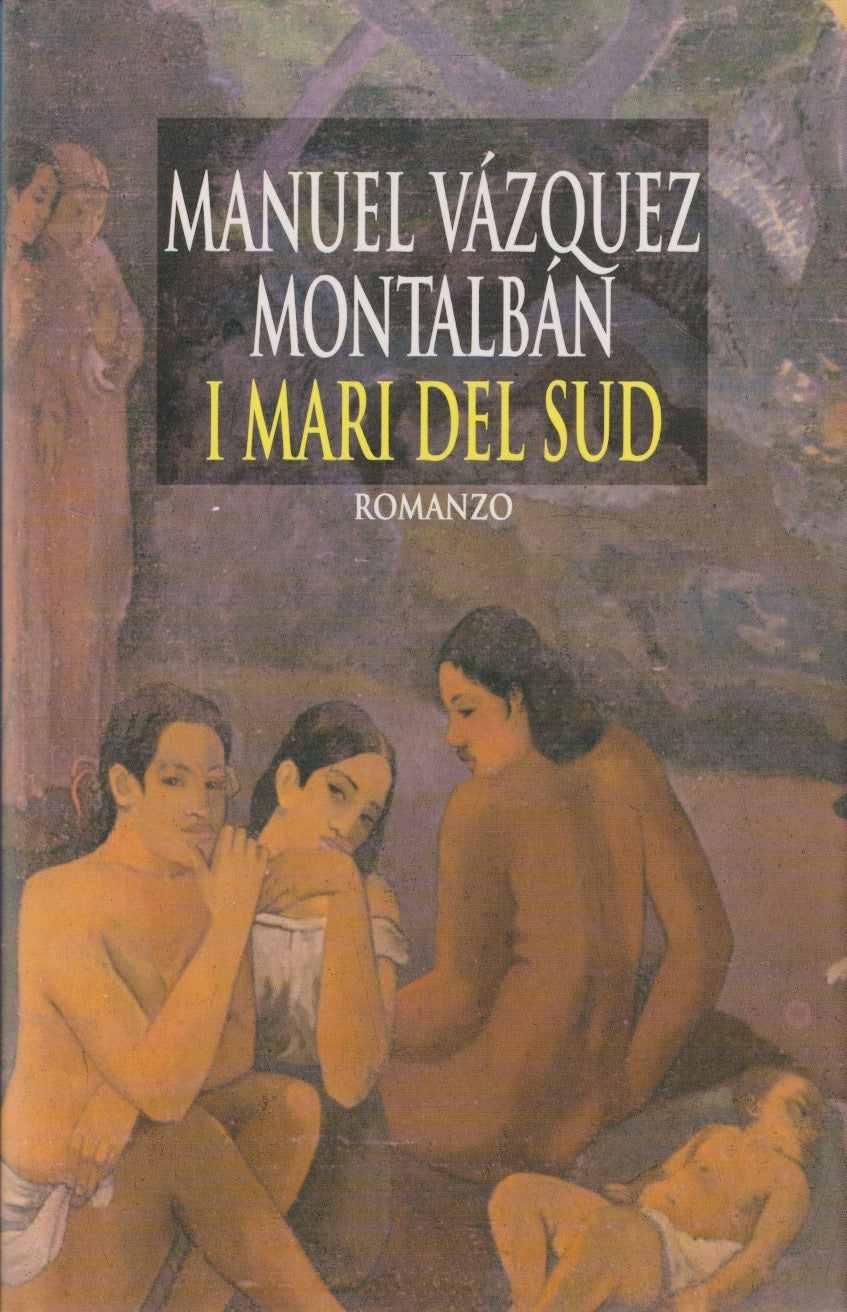 I mari del sud - Manuel Vazquez Montalban - CDE - JXS190