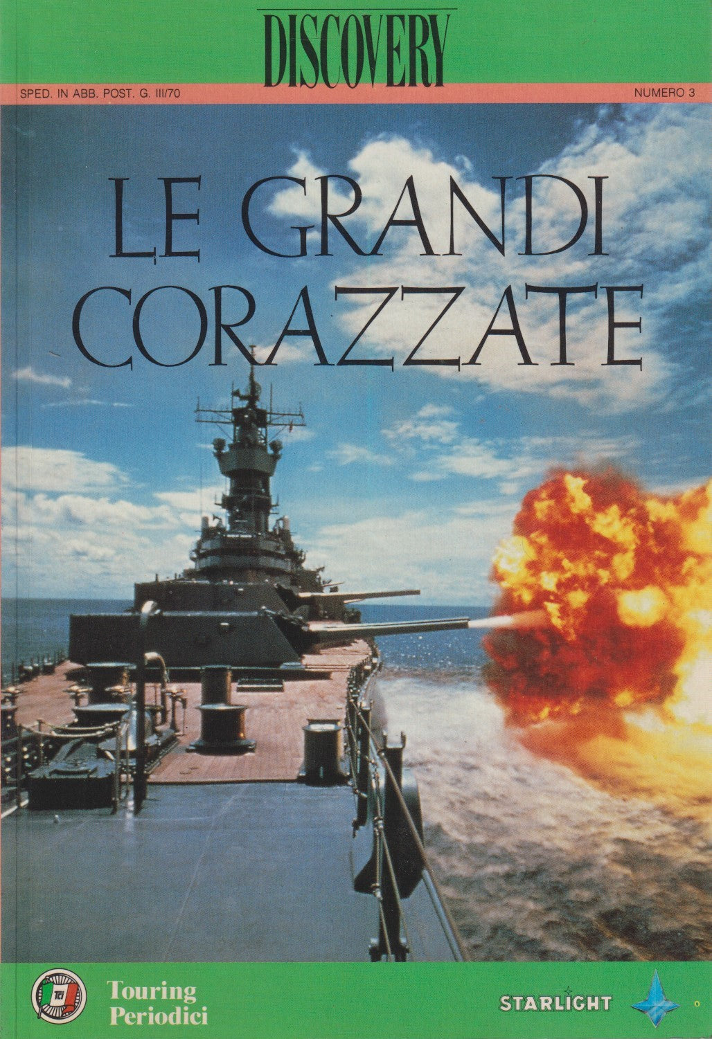Le grandi corazzate - Giorgio Giorgerini - Discovery Touring Starlight - ZFS226