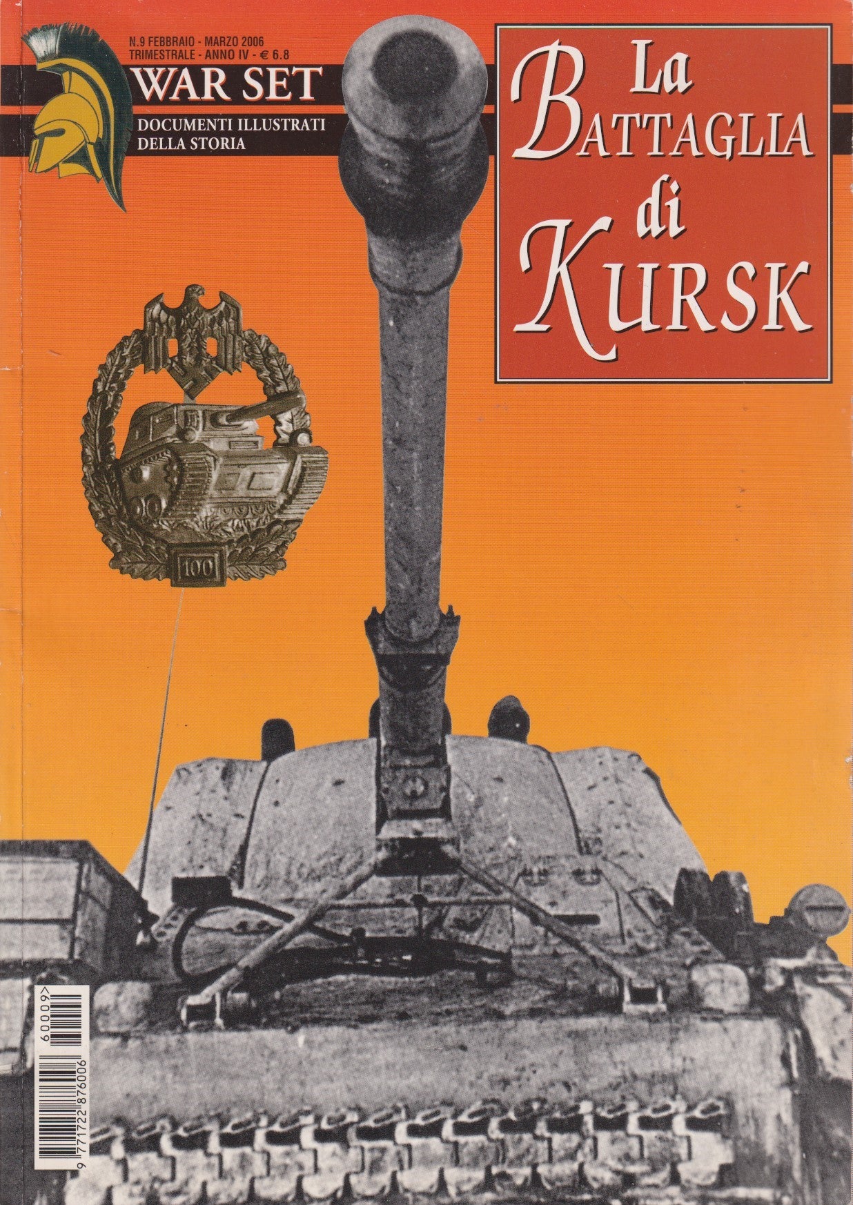 War set N.9 febbraio 2006 battaglia di Kursk - Nico Sgarlato - Delta - YFS684