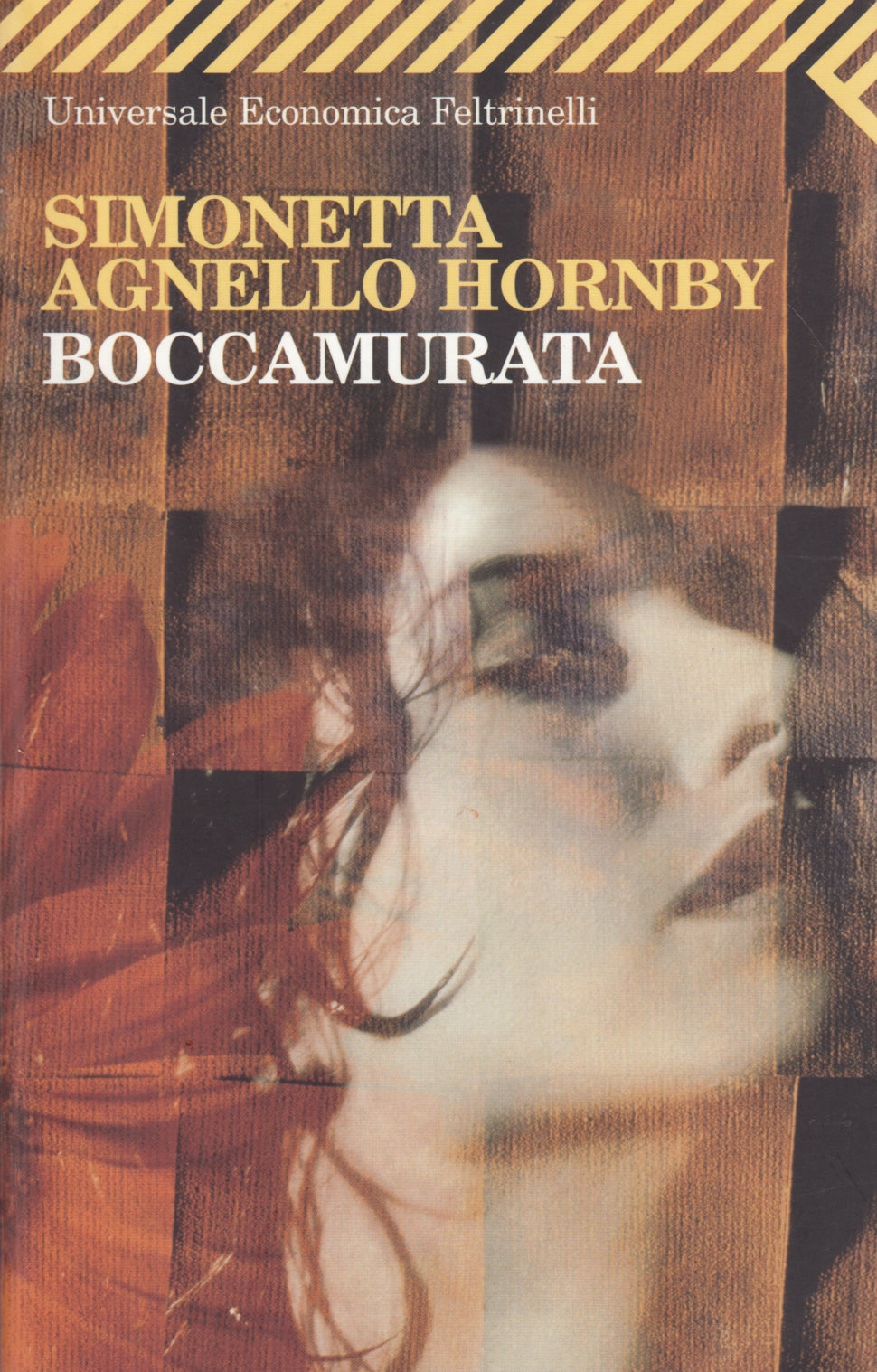 Boccamurata - Simonetta Agnello Hornby - Feltrinelli Universale Economica - XFS