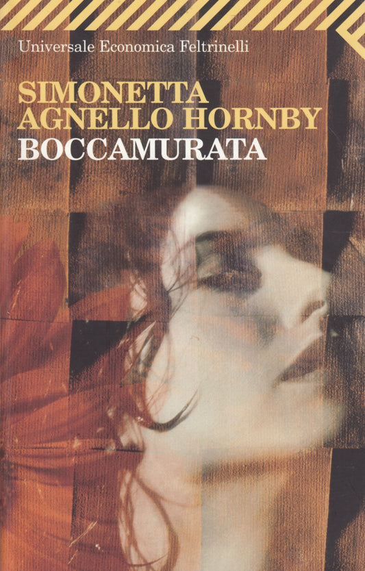 Boccamurata - Simonetta Agnello Hornby - Feltrinelli Universale Economica - XFS