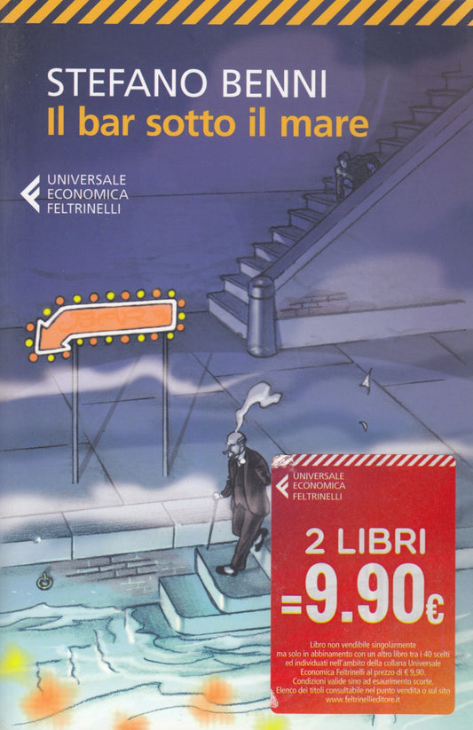 Il bar sotto il mare - Stefano Benni - Feltrinelli Universale Economica - XFS