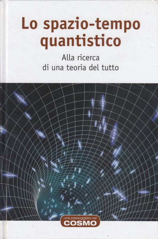 Un passeggiata nel Cosmo Lo spazio-tempo quantistico - RBA - XFS