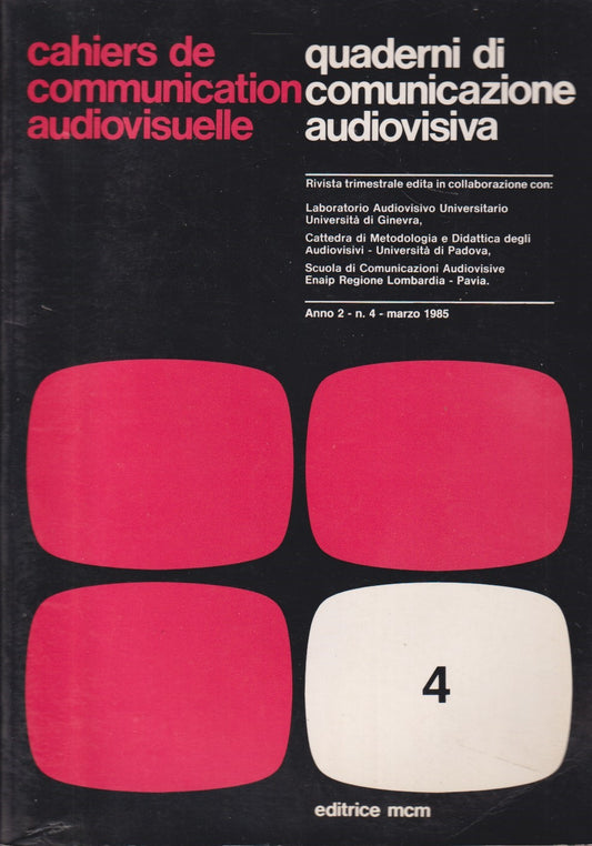 Quaderni di comunicazione visiva Anno 2 n.4 Cahiers audioviduelle- mcm- ZFS258