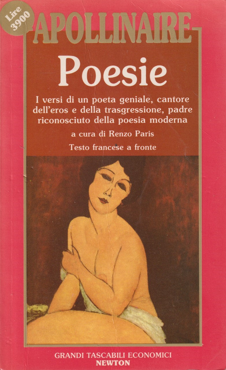 Poesie francese a fronte- Apollinaire- Newton Grandi tascabili economici- JXS296
