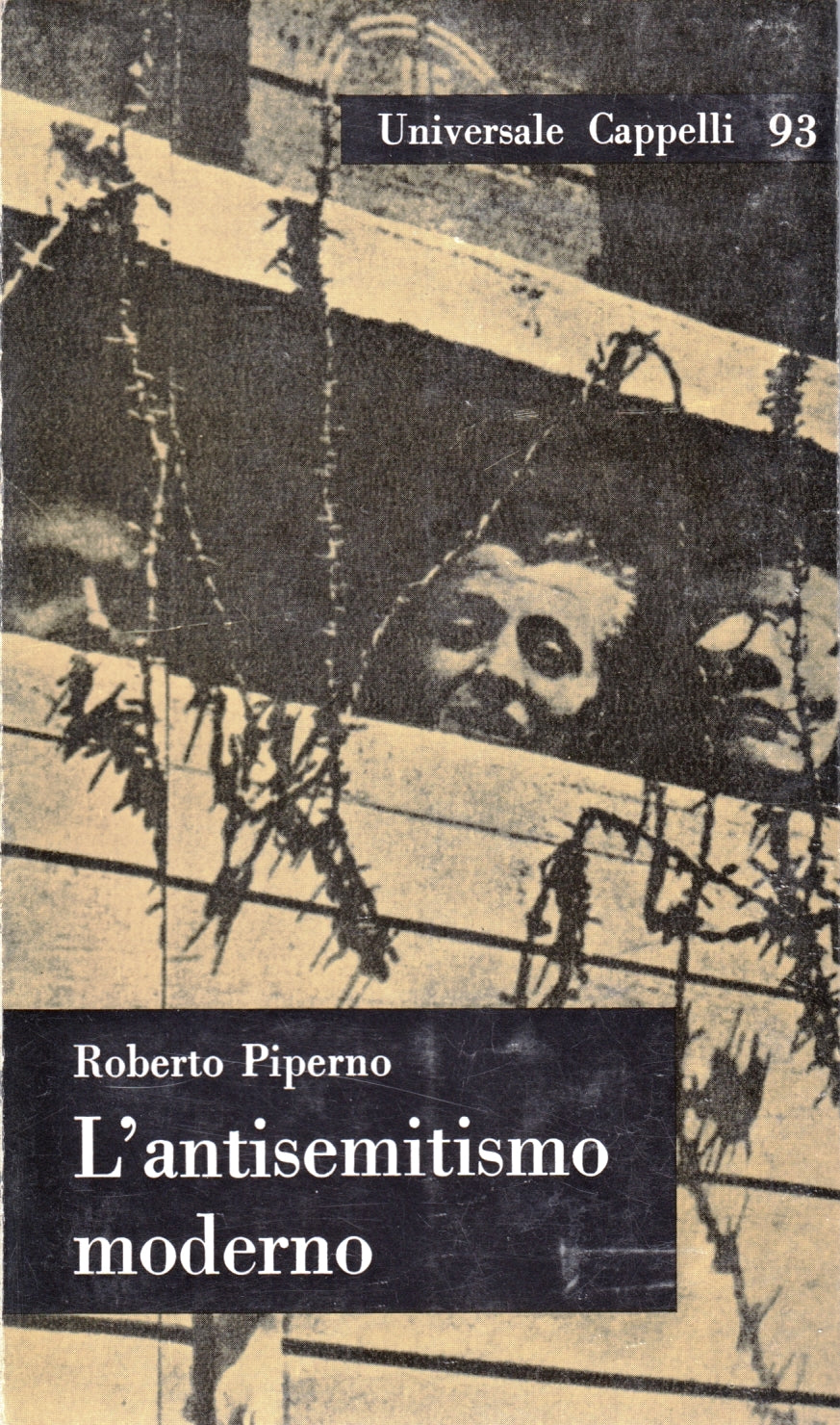 L'antisemitismo moderno - Roberto Piperno - Universale Cappelli - 1a ed.- ZFS264