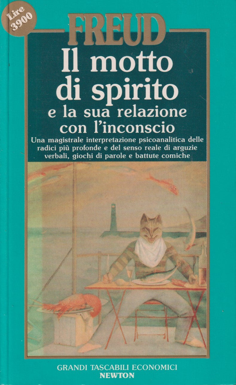 Il motto di spirito - Freud - Newton Grandi economici tascabili - JXS259