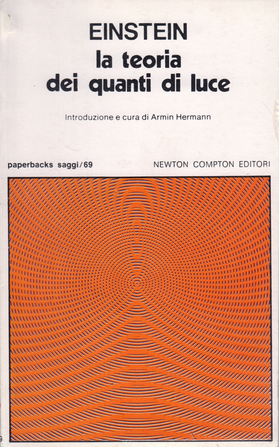 La teoria dei quanti di luce - Albert Einstein - Newton Paperbacks Saggi - ZFS37