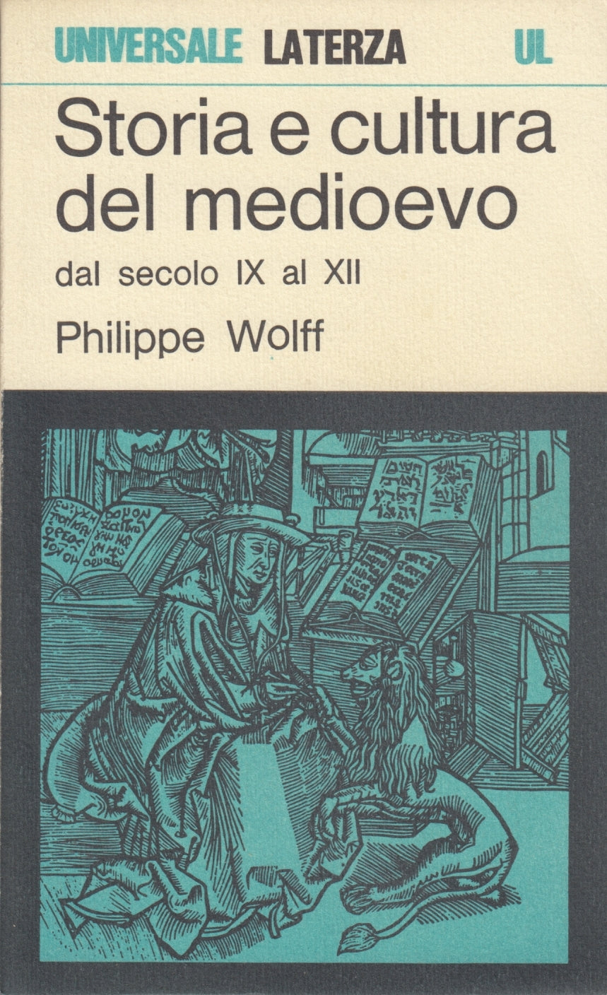 Storia e cultura del medioevo - Philippe Wolff - Laterza Universale- 1a ed.- XFS