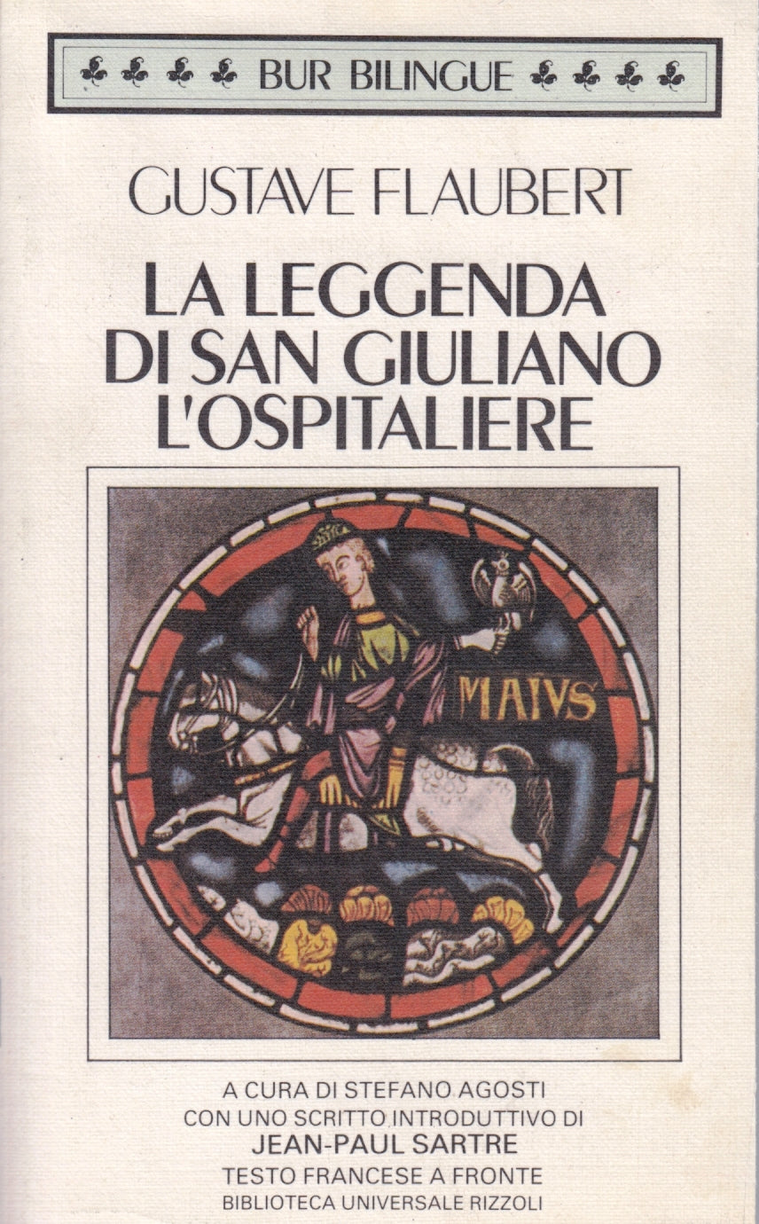 La leggenda di San Giuliano l'Ospitaliere - Gustave Flaubert - Rizzoli Bur - XFS