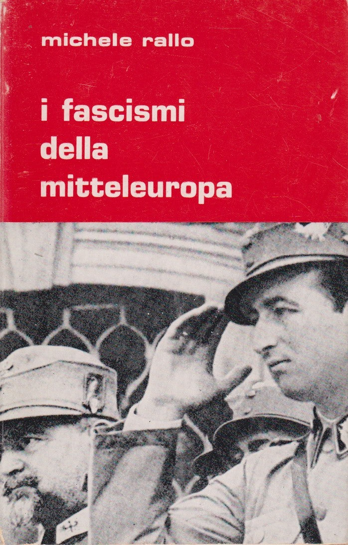 I fascismi della mitteleuropa - Michele Rallo - Europa - ZFS57
