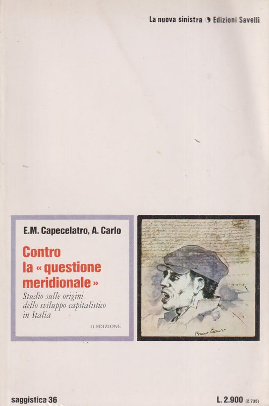 Contro la "questione meridionale" - Capecelatro Carlo - Savelli - ZFS15