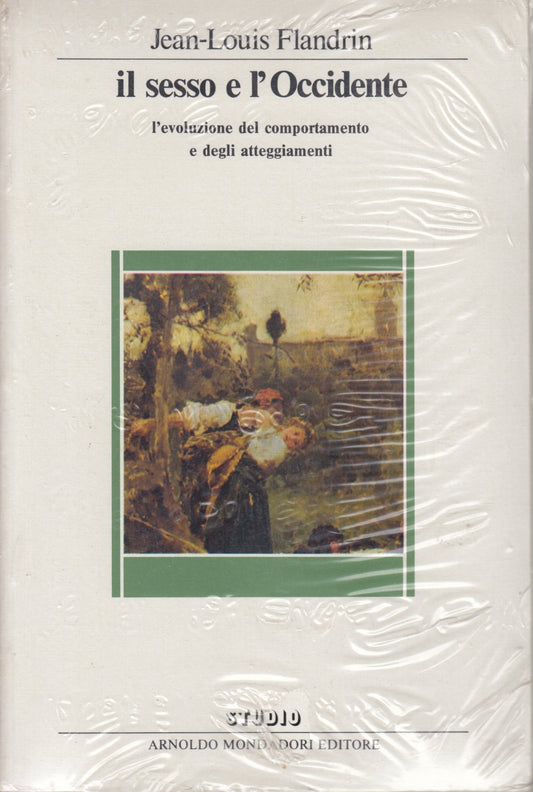 Il sesso e l'Occidente- Jean-Louis Flandrin- Mondadori Studio- blisterato-ZFS273