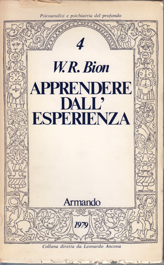 Apprendere dall'esperienza - Bion- Armando Psicoanalisi Psichiatria- 1a - ZFS273