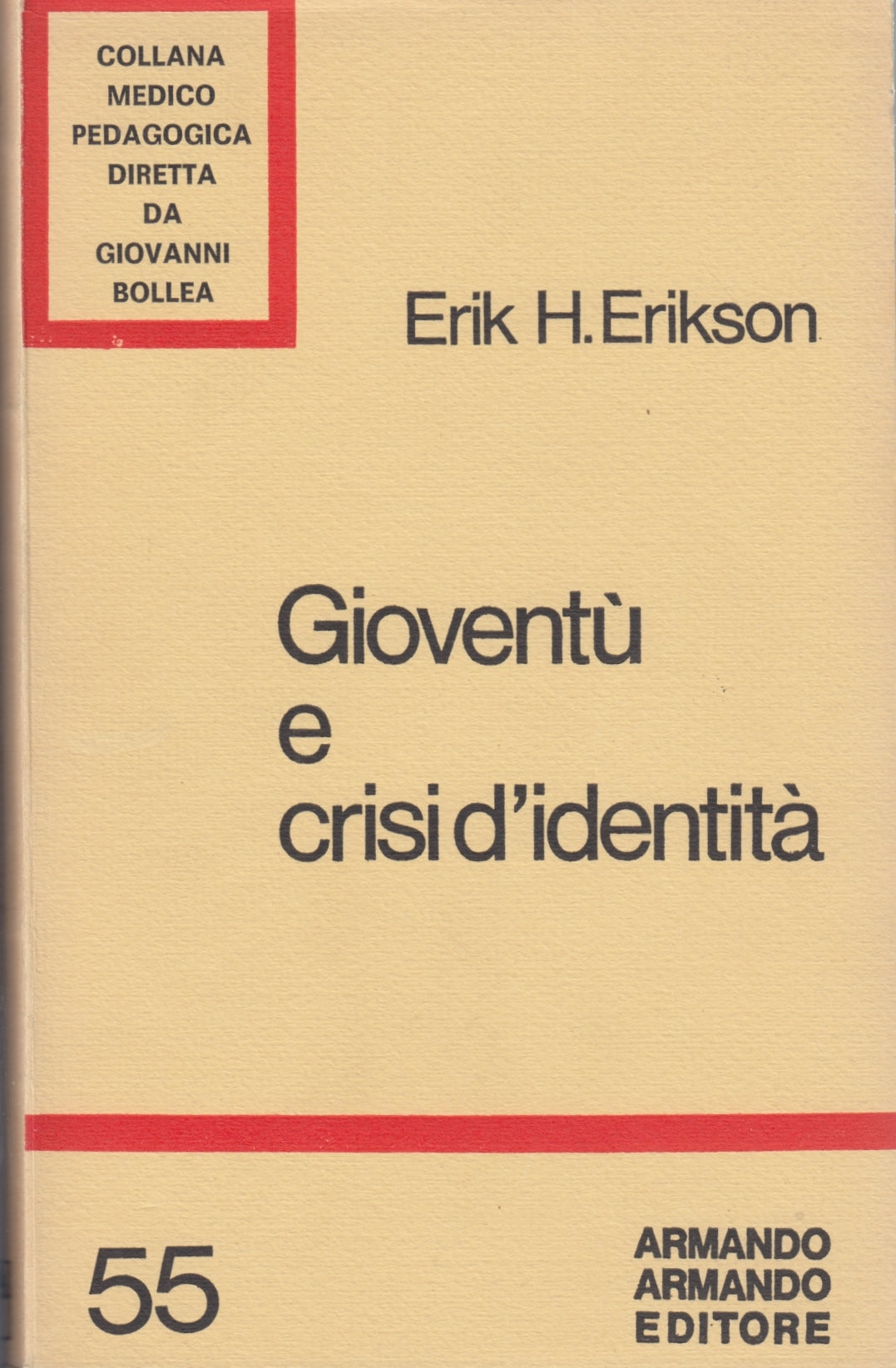 Gioventu' e crisi d'identita'- Erikson- Armando Collana Medico Pedagogica-ZFS273