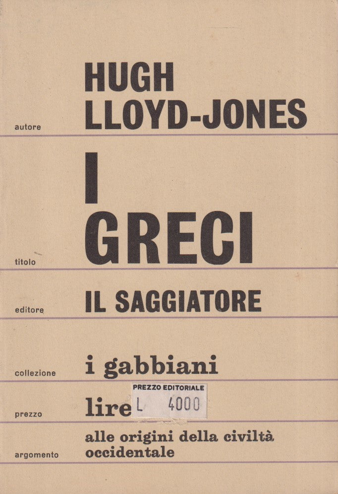 I greci - Huhg Lloyd Jones - Saggiatore Gabbiani - 1a ed. 1967 - ZFS63
