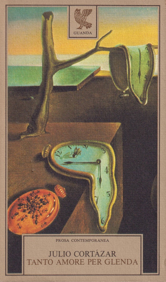 Tanto amore per Glenda - Julio Cortazar - Guanda Prosa contemporanea - XFS