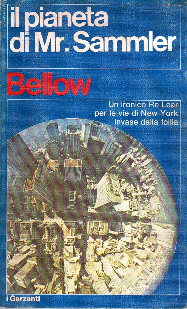 Il pianeta di Mr. Sammler - Saul Bellow - I Garzanti - 1a ed. - XFS